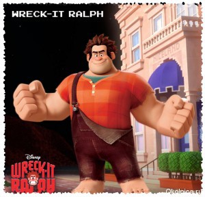 Ральф \ Wreck-it Ralph